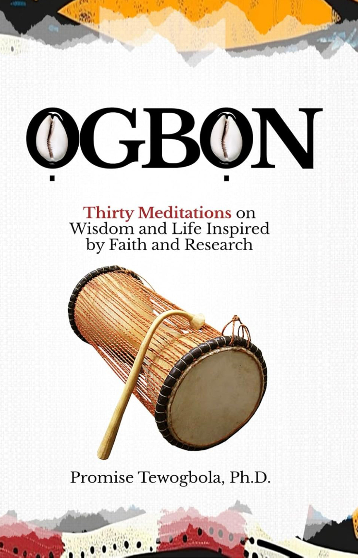 ỌGBỌN: Thirty Meditations on Wisdom and Life