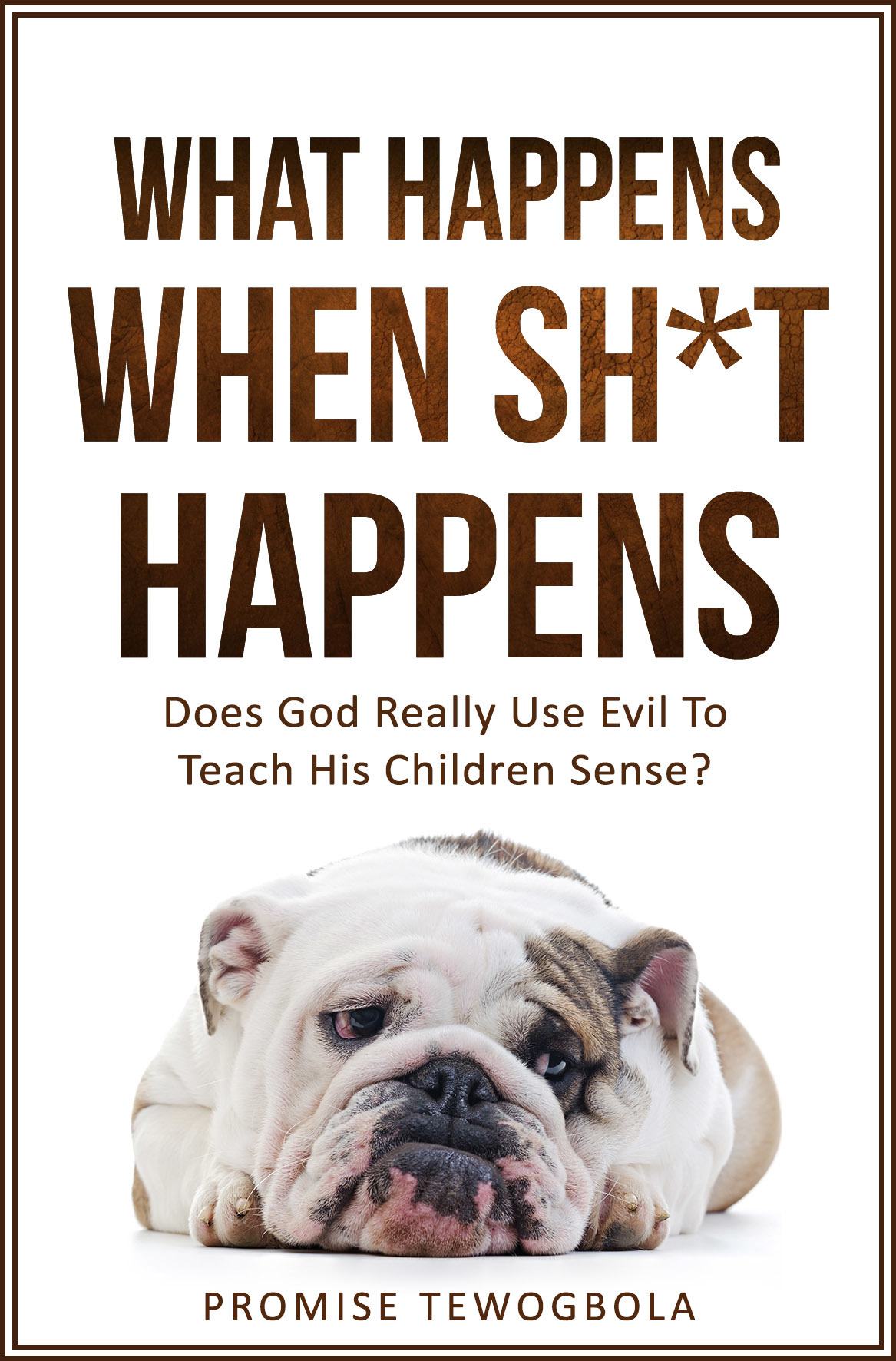 What Happens When SHIT Happens